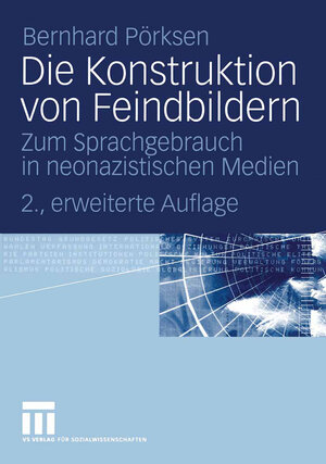 Buchcover Die Konstruktion von Feindbildern | Bernhard Pörksen | EAN 9783531335025 | ISBN 3-531-33502-2 | ISBN 978-3-531-33502-5