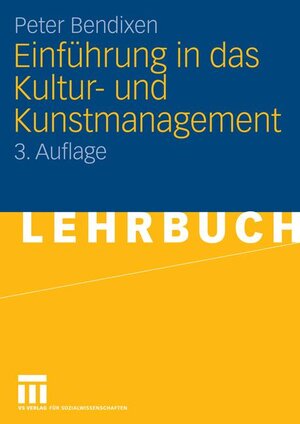 Einführung in das Kultur- und Kunstmanagement