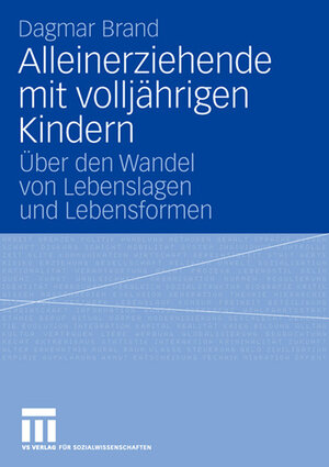 Buchcover Alleinerziehende mit volljährigen Kindern | Dagmar Brand | EAN 9783531903279 | ISBN 3-531-90327-6 | ISBN 978-3-531-90327-9