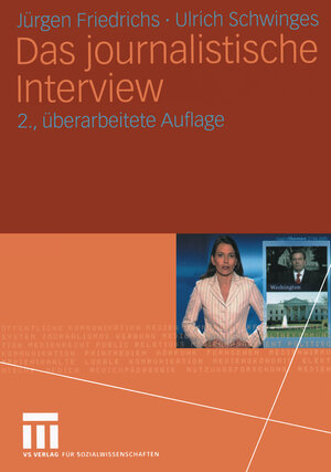 Buchcover Das journalistische Interview | Jürgen Friedrichs | EAN 9783531903446 | ISBN 3-531-90344-6 | ISBN 978-3-531-90344-6