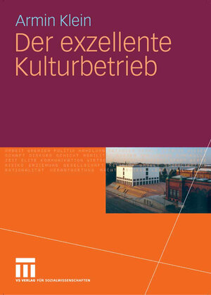 Buchcover Der exzellente Kulturbetrieb | Armin Klein | EAN 9783531905747 | ISBN 3-531-90574-0 | ISBN 978-3-531-90574-7