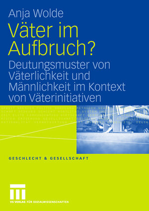 Buchcover Väter im Aufbruch? | Anja Wolde | EAN 9783531906386 | ISBN 3-531-90638-0 | ISBN 978-3-531-90638-6