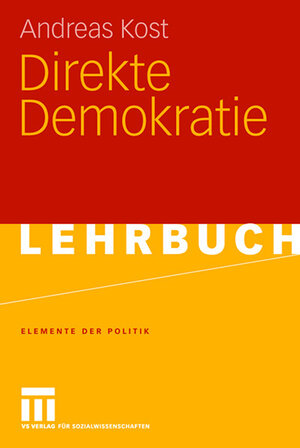 Buchcover Direkte Demokratie | Andreas Kost | EAN 9783531909004 | ISBN 3-531-90900-2 | ISBN 978-3-531-90900-4