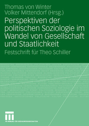 Buchcover Perspektiven der politischen Soziologie im Wandel von Gesellschaft und Staatlichkeit  | EAN 9783531909080 | ISBN 3-531-90908-8 | ISBN 978-3-531-90908-0