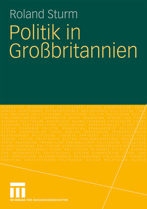 Buchcover Politik in Großbritannien | Roland Sturm | EAN 9783531916521 | ISBN 3-531-91652-1 | ISBN 978-3-531-91652-1