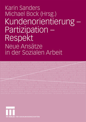 Buchcover Kundenorientierung - Partizipation - Respekt  | EAN 9783531917634 | ISBN 3-531-91763-3 | ISBN 978-3-531-91763-4