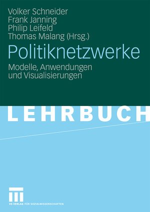 Buchcover Politiknetzwerke  | EAN 9783531918839 | ISBN 3-531-91883-4 | ISBN 978-3-531-91883-9