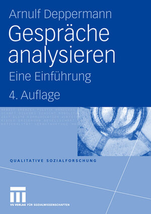 Buchcover Gespräche analysieren | Arnulf Deppermann | EAN 9783531919737 | ISBN 3-531-91973-3 | ISBN 978-3-531-91973-7