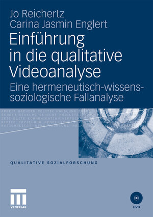 Buchcover Einführung in die qualitative Videoanalyse | Jo Reichertz | EAN 9783531920535 | ISBN 3-531-92053-7 | ISBN 978-3-531-92053-5