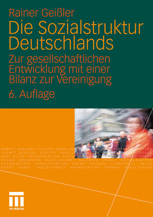 Buchcover Die Sozialstruktur Deutschlands | Rainer Geißler | EAN 9783531920559 | ISBN 3-531-92055-3 | ISBN 978-3-531-92055-9