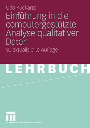 Buchcover Einführung in die computergestützte Analyse qualitativer Daten | Udo Kuckartz | EAN 9783531921266 | ISBN 3-531-92126-6 | ISBN 978-3-531-92126-6
