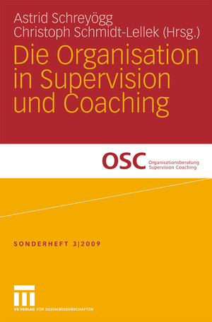 Buchcover Die Organisation in Supervision und Coaching  | EAN 9783531921730 | ISBN 3-531-92173-8 | ISBN 978-3-531-92173-0