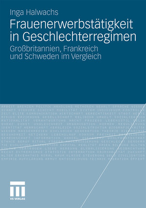 Buchcover Frauenerwerbstätigkeit in Geschlechterregimen | Inga Halwachs | EAN 9783531923635 | ISBN 3-531-92363-3 | ISBN 978-3-531-92363-5