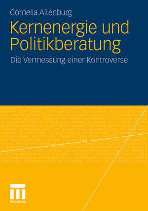 Buchcover Kernenergie und Politikberatung | Cornelia Altenburg | EAN 9783531924830 | ISBN 3-531-92483-4 | ISBN 978-3-531-92483-0