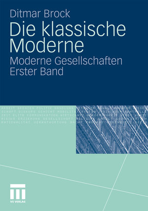 Buchcover Die klassische Moderne | Ditmar Brock | EAN 9783531926339 | ISBN 3-531-92633-0 | ISBN 978-3-531-92633-9