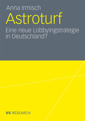 Buchcover Astroturf | Anna Irmisch | EAN 9783531928906 | ISBN 3-531-92890-2 | ISBN 978-3-531-92890-6