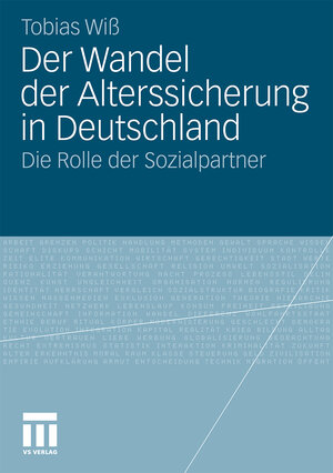 Buchcover Der Wandel der Alterssicherung in Deutschland | Tobias Wiß | EAN 9783531928999 | ISBN 3-531-92899-6 | ISBN 978-3-531-92899-9