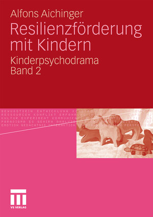 Buchcover Resilienzförderung mit Kindern | Alfons Aichinger | EAN 9783531930121 | ISBN 3-531-93012-5 | ISBN 978-3-531-93012-1