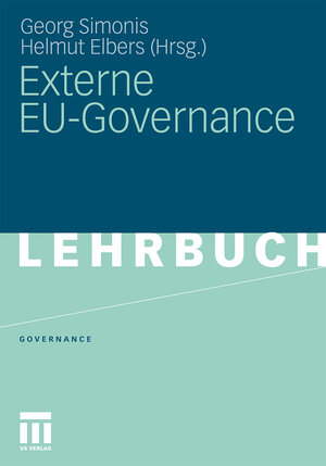 Buchcover Externe EU-Governance  | EAN 9783531930381 | ISBN 3-531-93038-9 | ISBN 978-3-531-93038-1