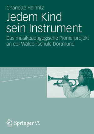 Buchcover Jedem Kind sein Instrument | Charlotte Heinritz | EAN 9783531931821 | ISBN 3-531-93182-2 | ISBN 978-3-531-93182-1