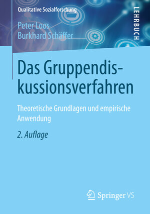 Buchcover Das Gruppendiskussionsverfahren | Burkhard Schäffer | EAN 9783531933931 | ISBN 3-531-93393-0 | ISBN 978-3-531-93393-1