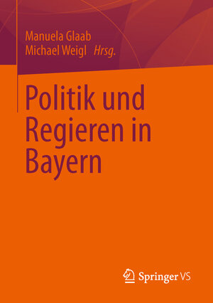 Buchcover Politik und Regieren in Bayern  | EAN 9783531934143 | ISBN 3-531-93414-7 | ISBN 978-3-531-93414-3