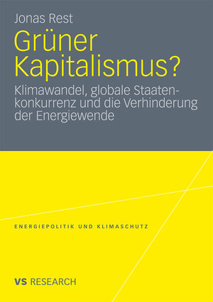 Buchcover Grüner Kapitalismus? | Jonas Rest | EAN 9783531940151 | ISBN 3-531-94015-5 | ISBN 978-3-531-94015-1