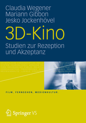 Buchcover 3D-Kino | Claudia Wegener | EAN 9783531941240 | ISBN 3-531-94124-0 | ISBN 978-3-531-94124-0