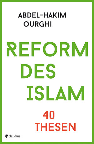 Buchcover Reform des Islam | Abdel-Hakim Ourghi | EAN 9783532600184 | ISBN 3-532-60018-8 | ISBN 978-3-532-60018-4
