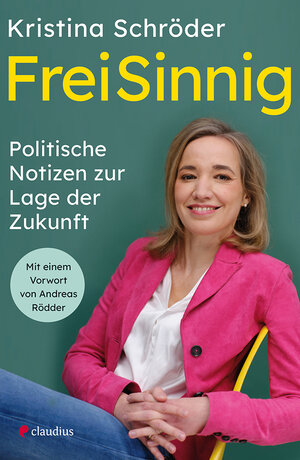 Buchcover FreiSinnig | Kristina Schröder | EAN 9783532600955 | ISBN 3-532-60095-1 | ISBN 978-3-532-60095-5