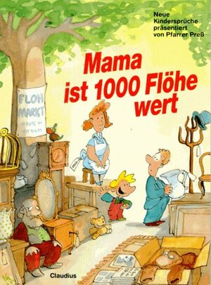 Buchcover Mama ist 1000 Flöhe wert  | EAN 9783532620991 | ISBN 3-532-62099-5 | ISBN 978-3-532-62099-1