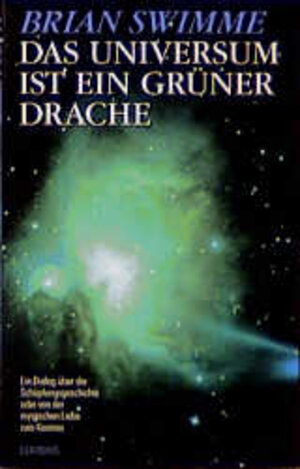 Buchcover Das Universum ist ein grüner Drache | Brian Swimme | EAN 9783532621110 | ISBN 3-532-62111-8 | ISBN 978-3-532-62111-0