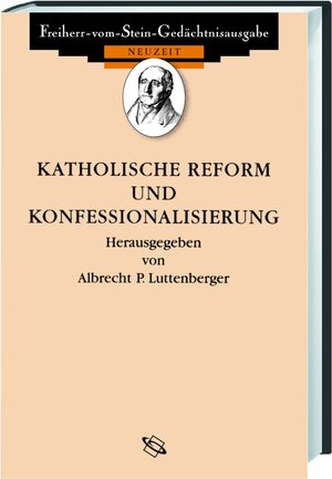 Katholische Reform und Konfessionalisierung