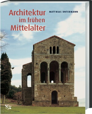 Architektur im frühen Mittelalter