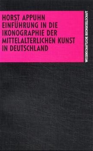 Einführung in die Ikonographie der mittelalterlichen Kunst in Deutschland