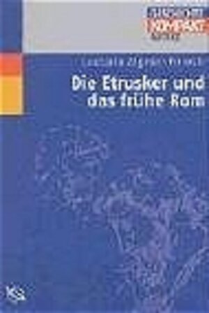 Die Etrusker und das frühe Rom