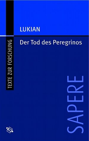 Buchcover Der Tod des Peregrinos | Lukian | EAN 9783534158201 | ISBN 3-534-15820-2 | ISBN 978-3-534-15820-1