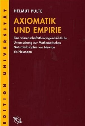 Buchcover Axiomatik und Empirie | Helmut Pulte | EAN 9783534158942 | ISBN 3-534-15894-6 | ISBN 978-3-534-15894-2