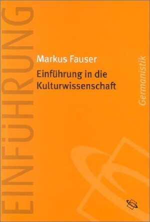 Einführung in die Kulturwissenschaft