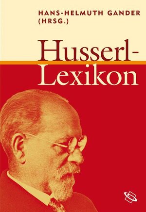 Buchcover Husserl-Lexikon  | EAN 9783534164936 | ISBN 3-534-16493-8 | ISBN 978-3-534-16493-6