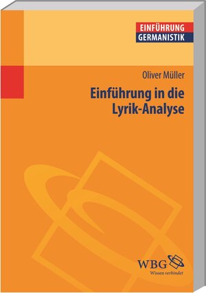 Buchcover Einführung in die Lyrik-Analyse | Oliver Müller | EAN 9783534184545 | ISBN 3-534-18454-8 | ISBN 978-3-534-18454-5