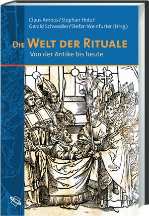 Buchcover Die Welt der Rituale  | EAN 9783534187010 | ISBN 3-534-18701-6 | ISBN 978-3-534-18701-0