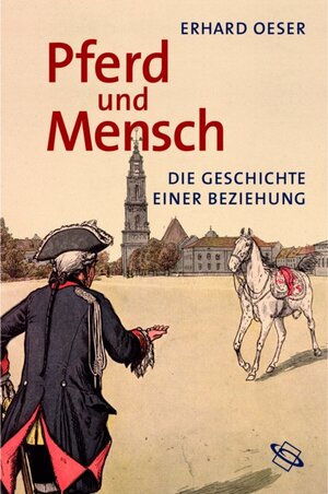 Buchcover Pferd und Mensch | Erhard Oeser | EAN 9783534190676 | ISBN 3-534-19067-X | ISBN 978-3-534-19067-6