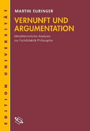 Buchcover Vernunft und Argumentation | Martin Euringer | EAN 9783534208098 | ISBN 3-534-20809-9 | ISBN 978-3-534-20809-8