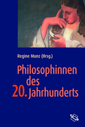 Buchcover Munz, Philosophinnen des 20...  | EAN 9783534234707 | ISBN 3-534-23470-7 | ISBN 978-3-534-23470-7