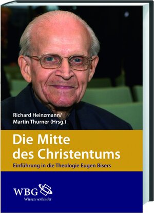 Buchcover Die Mitte des Christentums  | EAN 9783534235254 | ISBN 3-534-23525-8 | ISBN 978-3-534-23525-4
