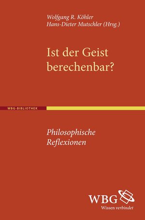 Buchcover Ist der Geist berechenbar?  | EAN 9783534242474 | ISBN 3-534-24247-5 | ISBN 978-3-534-24247-4