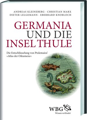 Buchcover Germania und die Insel Thule | Andreas Kleineberg | EAN 9783534245253 | ISBN 3-534-24525-3 | ISBN 978-3-534-24525-3