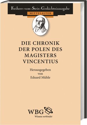 Buchcover Die Chronik der Polen des Magisters Vincentius | Eduard Mühle | EAN 9783534247752 | ISBN 3-534-24775-2 | ISBN 978-3-534-24775-2