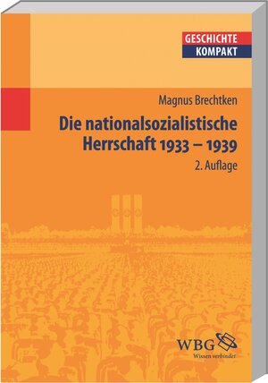 Buchcover Die nationalsozialistische Herrschaft | Magnus Brechtken | EAN 9783534248926 | ISBN 3-534-24892-9 | ISBN 978-3-534-24892-6